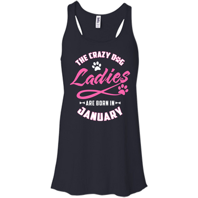 The Crazy Dog Ladies Are Born In January-T-Shirt & Hoodie-Women's Flowy Racerback Tank-Midnight