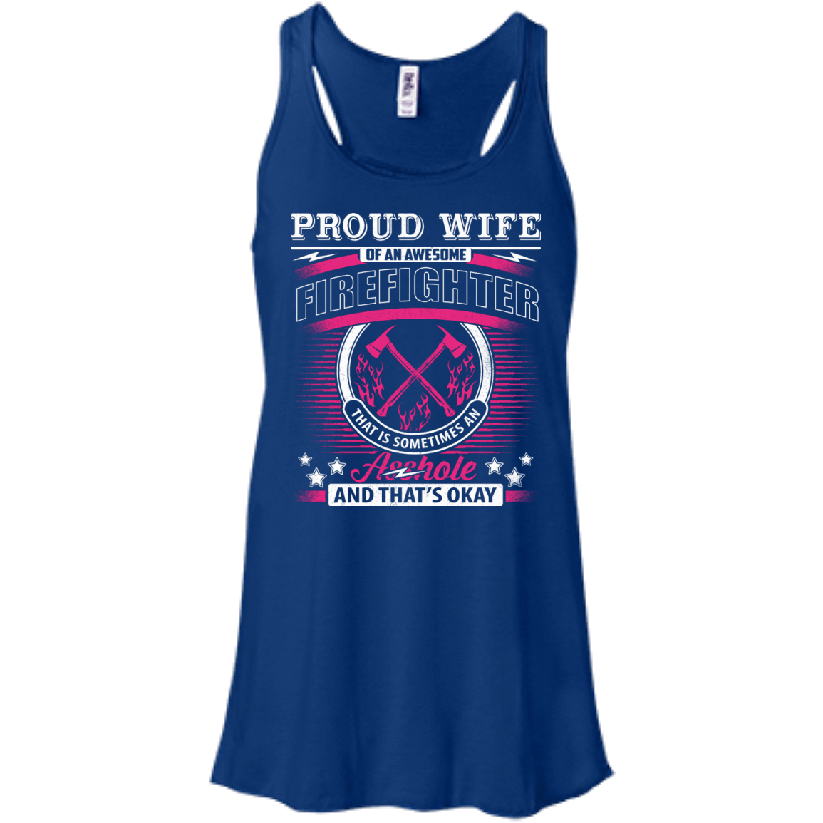 Proud Wife Of An Awesome Firefighter-T-Shirt & Hoodie-Women's Flowy Racerback Tank-True Royal