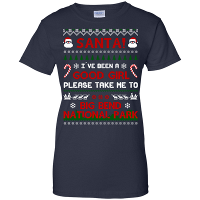 Santa I've Been A Good Girl Please Take Me To Big Bend National Park-T-Shirt & Hoodie-Women's T-Shirt-Navy