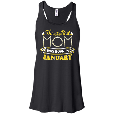 The Best Mom Was Born In January-T-Shirt & Hoodie-Women's Flowy Racerback Tank-Black