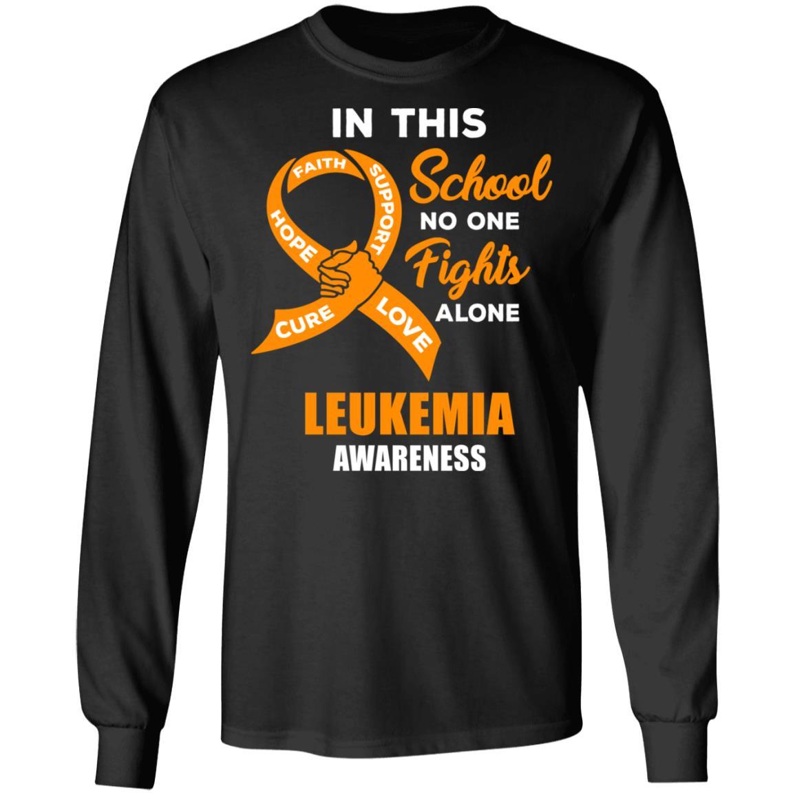 In This School No One Fights Leukemia Awareness Alone-T-Shirt & Hoodie-Long Sleeve T-Shirt-Black