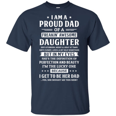 I Am A Proud Dad Of A Freaking Awesome Daughter-T-Shirt & Hoodie-Classic T-Shirt-Navy