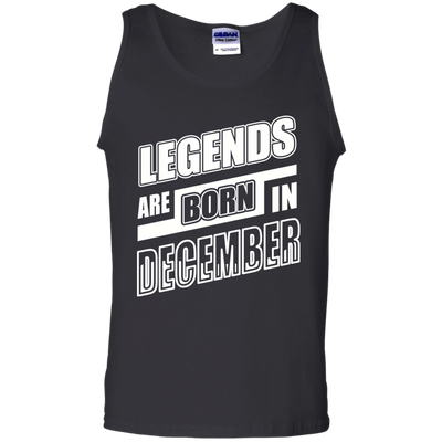 Legends are born in DECEMBER-T-Shirt & Hoodie-Unisex Tank-Black