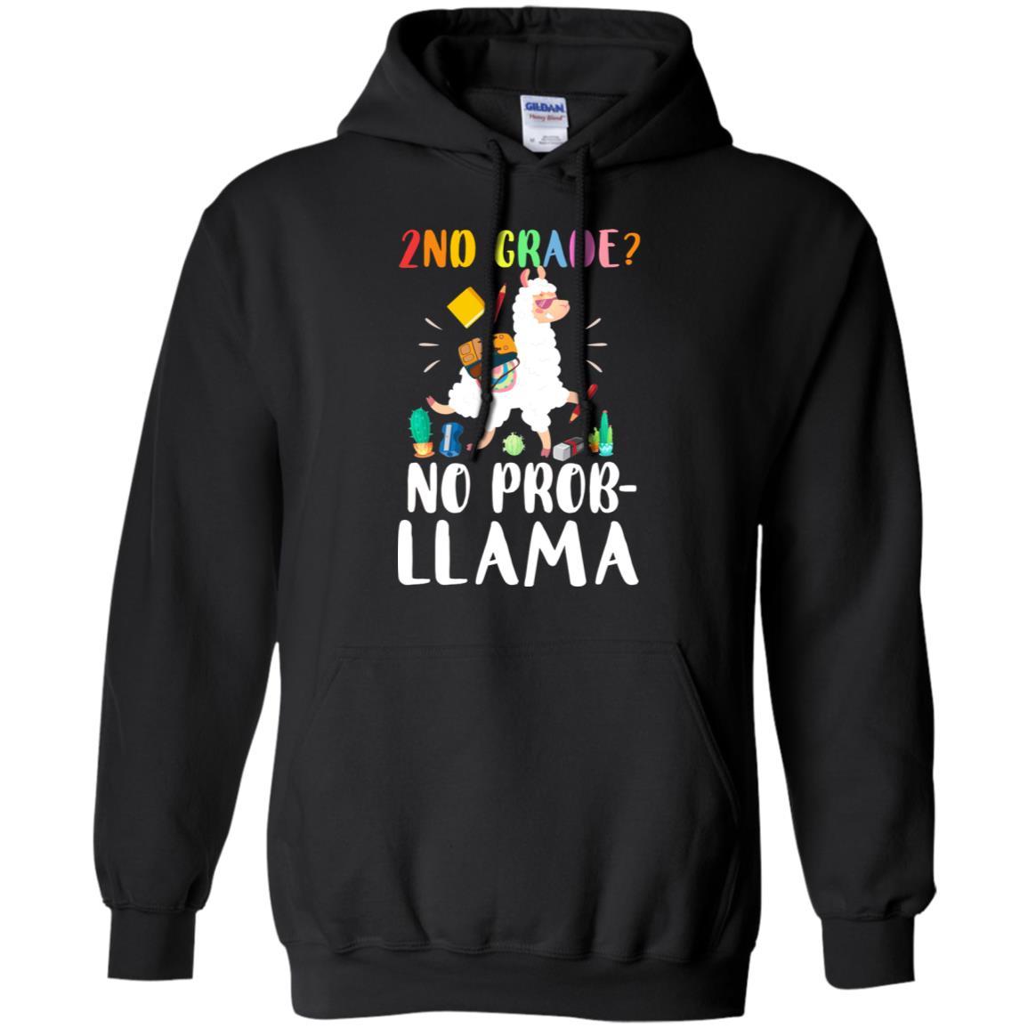 2nd Grade No Prob Llama Funny First Day Of School-T-Shirt & Hoodie-Pullover Hoodie-Black