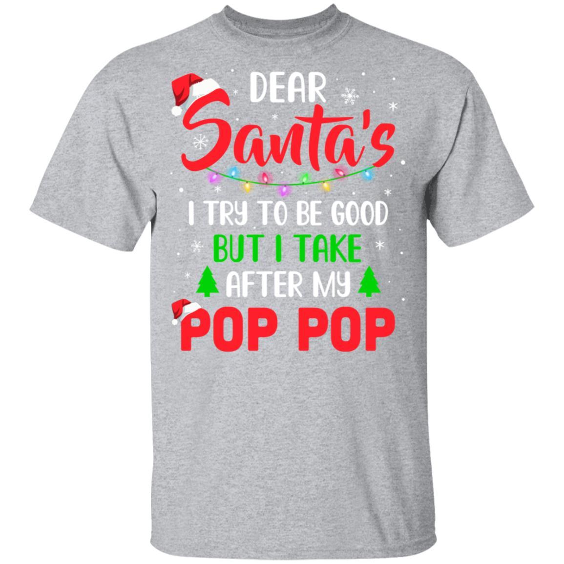 Dear Santa I Tried To Be Good But My Pop Pop Christmas Kids Youth-Youth Shirt-Youth T-Shirt-Sport Grey