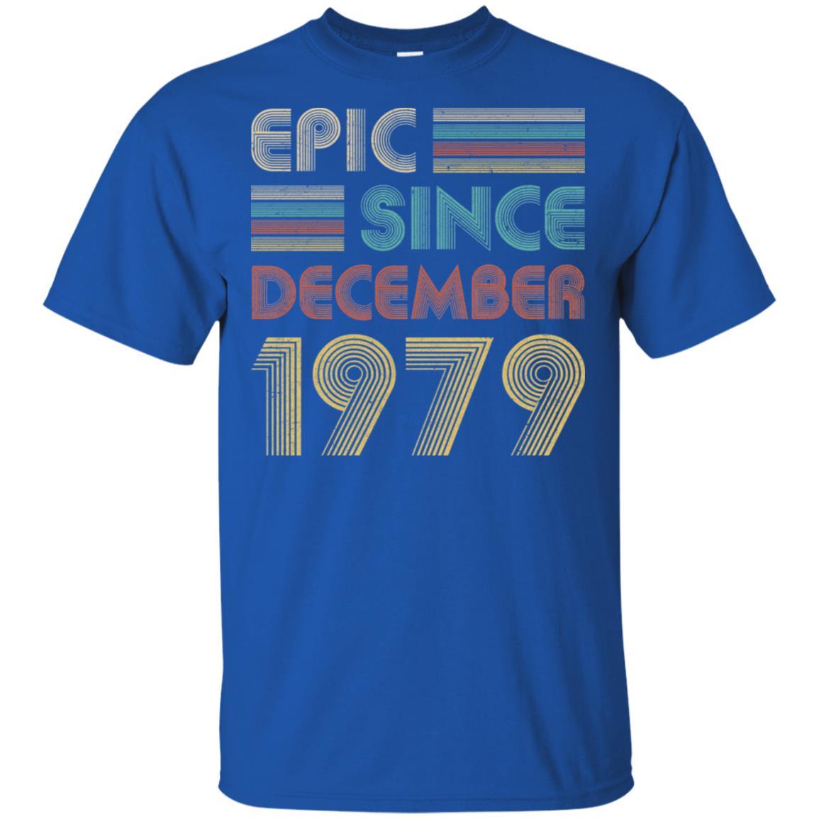 Epic Since December 1979 42th Birthday Gift 42 Yrs Old-T-Shirt & Hoodie-Classic T-Shirt-Royal