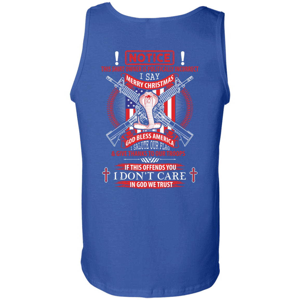I Am Politically Incorrect I Say Merry Christmas God Bless America-T-Shirt & Hoodie-Unisex Tank-Royal