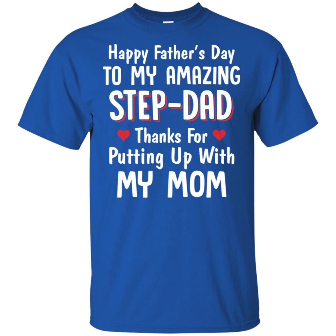 Happy Father's Day To My Amazing Step Dad Thanks-T-Shirt & Hoodie-Classic T-Shirt-Royal