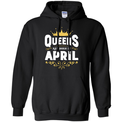 Queens Are Born In April-T-Shirt & Hoodie-Pullover Hoodie-Black