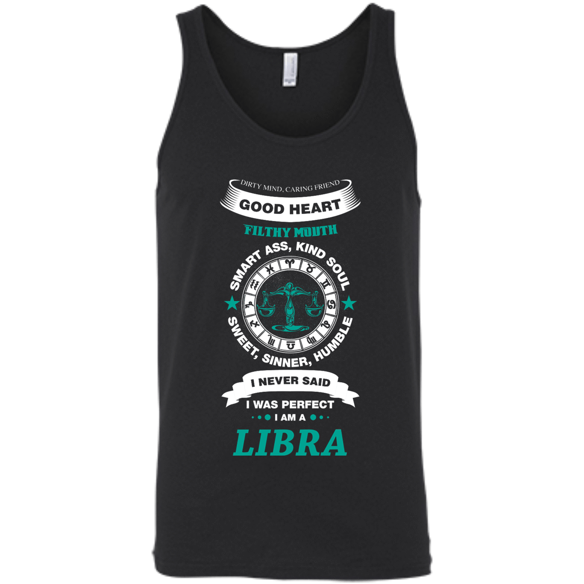I Never Said I Was Perfect I Am A LIBRA-T-Shirt & Hoodie-Unisex Tank-Black