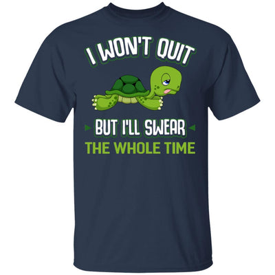 I Won't Quit But I'll Swear The Whole Time Funny Running-T-Shirt & Tank Top-Classic T-Shirt-Navy