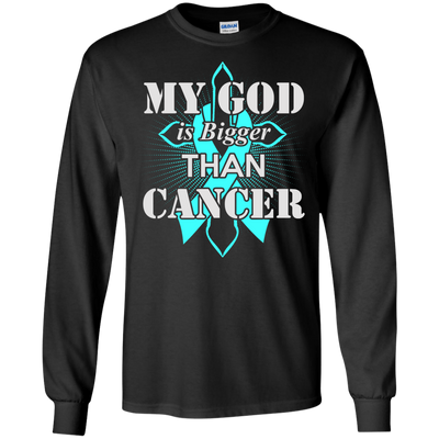 My God Is Bigger Than Cancer Teal Awareness Ribbon-T-Shirt & Hoodie-Long Sleeve T-Shirt-Black