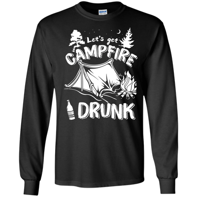 Let's Get Campfire Drunk-T-Shirt & Hoodie-Long Sleeve T-Shirt-Black