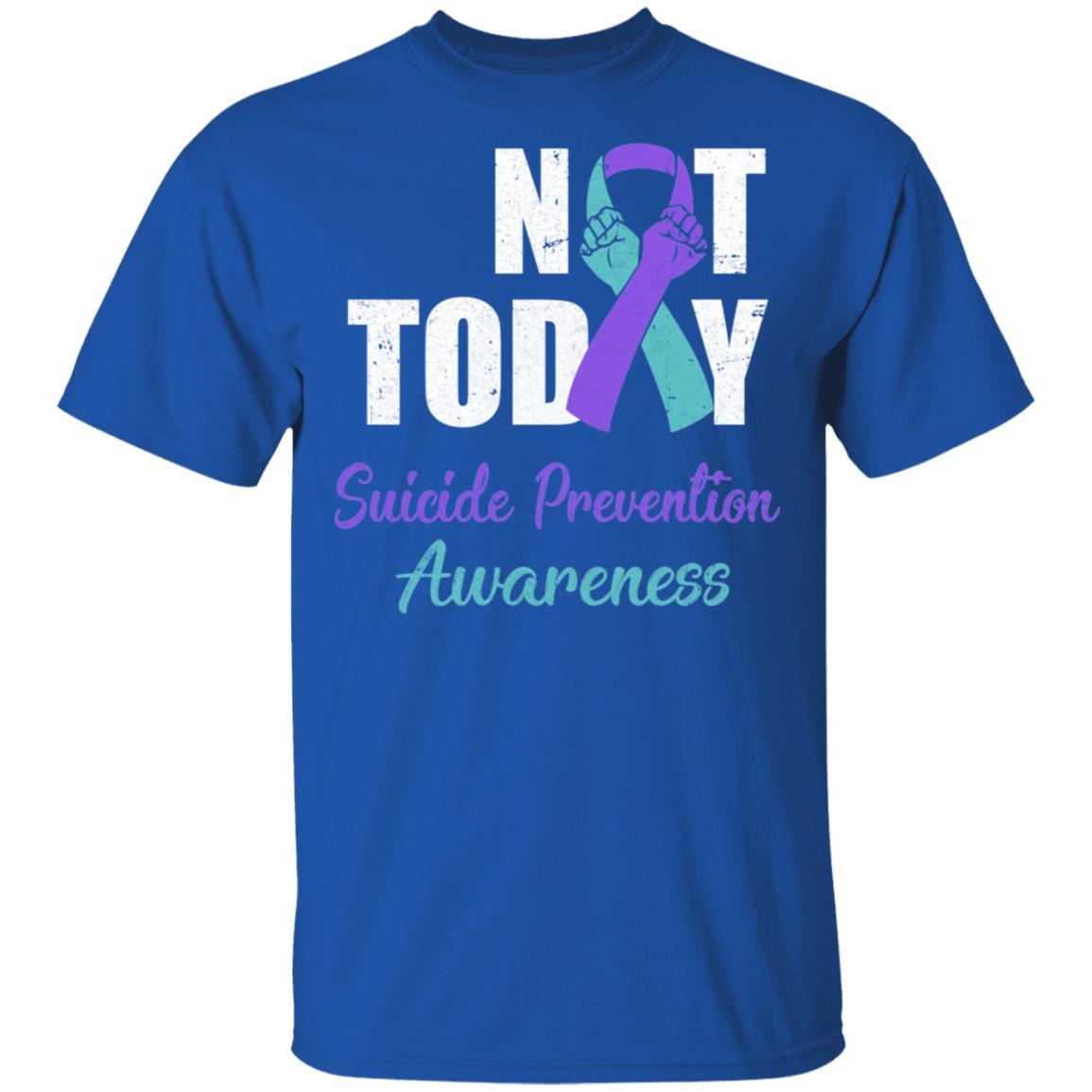 Suicide Prevention Awareness Purple Teal Ribbon Not Today-T-Shirt & Hoodie-Classic T-Shirt-Royal