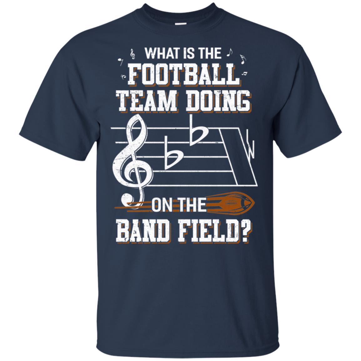 Marching Band What Is The Football Team Doing On Field-T-Shirt & Hoodie-Classic T-Shirt-Navy
