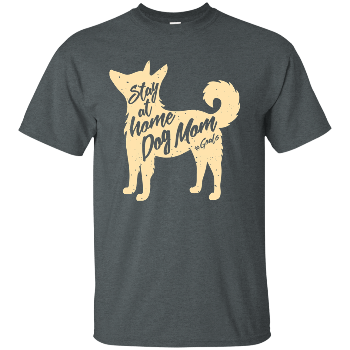 Stay At Home Dog Mom-T-Shirt & Hoodie-Classic T-Shirt-Dark Heather