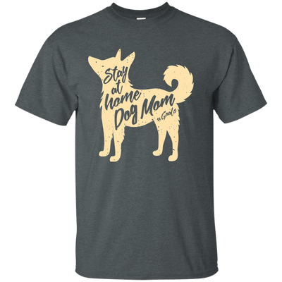 Stay At Home Dog Mom-T-Shirt & Hoodie-Classic T-Shirt-Dark Heather