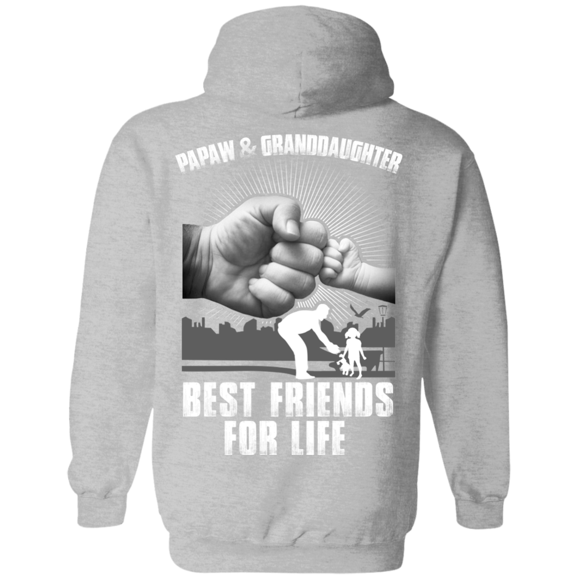 Papaw And Granddaughter Best Friends For Life-T-Shirt & Hoodie-Pullover Hoodie-Sport Grey