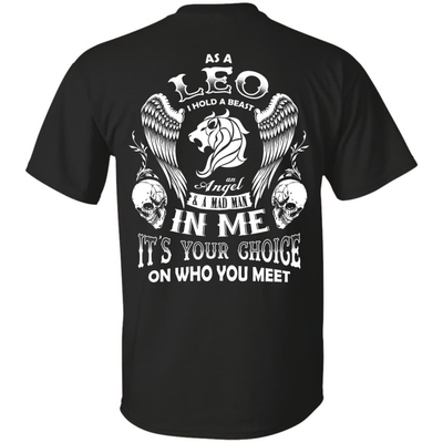 As A Leo I Hold A Beast An Angel A Madman In Me-T-Shirt & Hoodie-Classic T-Shirt-Black