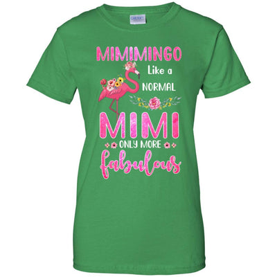 Mimimingo Like A Normal Mimi Only More Fabulous Mom-T-Shirt & Hoodie-Women's T-Shirt-Irish Green