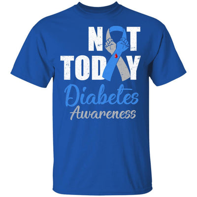 Support Diabetes Awareness Blue Gray Ribbon Not Today-T-Shirt & Hoodie-Classic T-Shirt-Royal