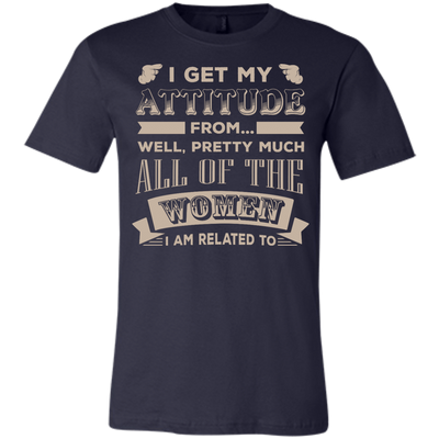 I Get My Attitude From Well Pretty Much All Women T Shirt-T-Shirt & Hoodie-Youth Bella+Canvas Jersey Short Sleeve T-Shirt-Navy