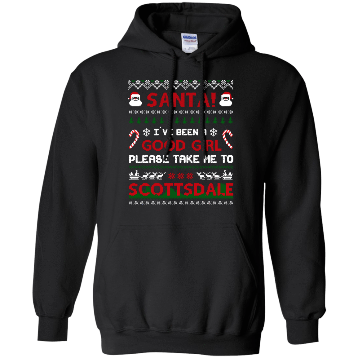 Santa I've Been A Good Girl Please Take Me To Scottsdale-T-Shirt & Hoodie-Pullover Hoodie-Black