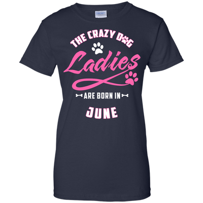 The Crazy Dog Ladies Are Born In June-T-Shirt & Hoodie-Women's T-Shirt-Navy