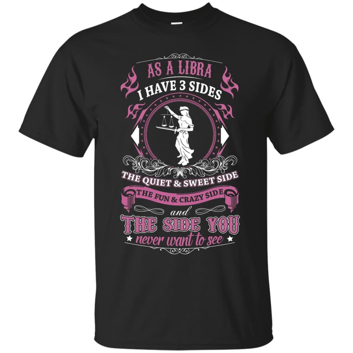 As A Libra I Have 3 Sides-T-Shirt & Hoodie-Classic T-Shirt-Black