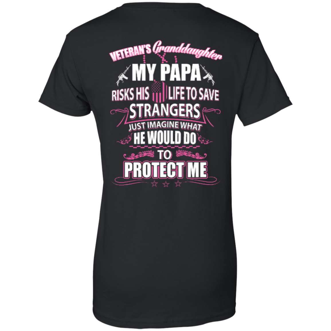 Veteran's Granddaughter My Papa Risks His Life To Save Strangers-T-Shirt & Hoodie-Women's T-Shirt-Black