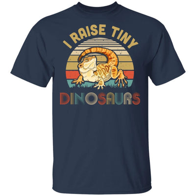 I Raise Tiny Dinosaurs Great Gift For Bearded Dragon Lovers-T-Shirt & Hoodie-Classic T-Shirt-Navy