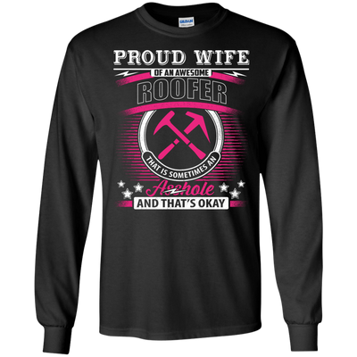 Proud Wife Of An Awesome Roofer-T-Shirt & Hoodie-Long Sleeve T-Shirt-Black