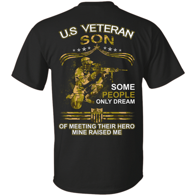 U.S. Veteran Son Some People Only Dream Of Meeting-T-Shirt & Hoodie-Classic T-Shirt-Black