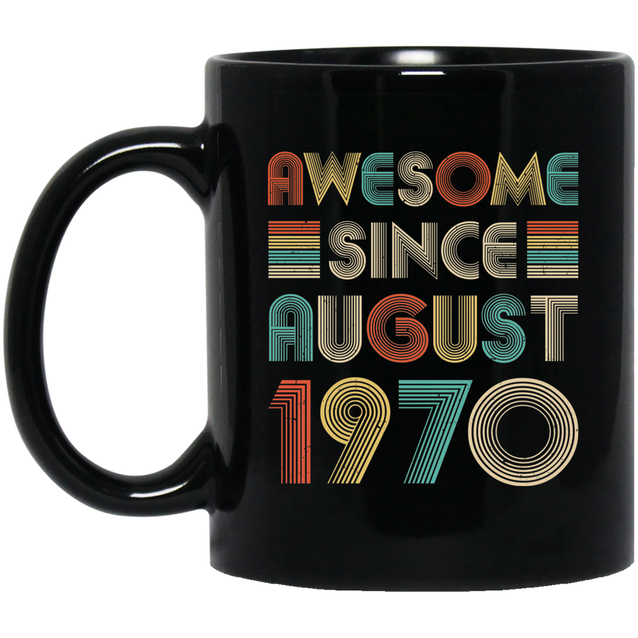 Awesome Since August 1970 Vintage 51th Birthday Gifts Mug-Coffee Mug-BM11OZ 11 oz. Black Mug-Black