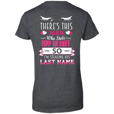 There's This Man Who Stole My Hearth So I'm Stealing-T-Shirt & Hoodie-Women's T-Shirt-Dark Heather