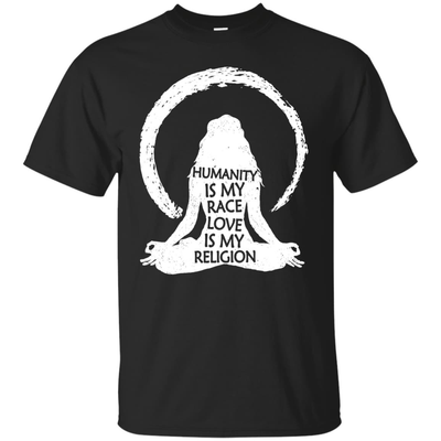 Humanity Is My Race Love Is My Religion-T-Shirt & Hoodie-Classic T-Shirt-Black