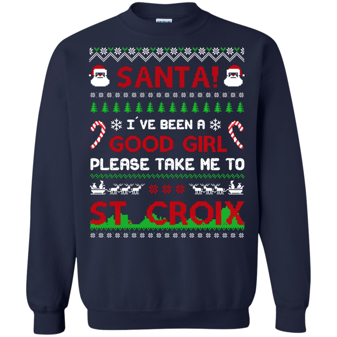 Santa I've Been A Good Girl Please Take Me To St Croix-T-Shirt & Hoodie-Crewneck Sweatshirt-Navy