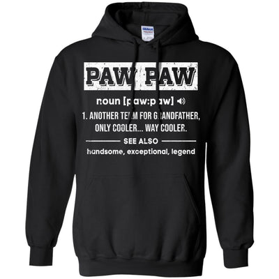 PawPaw Gifts Grandpa Definition Fathers Day-T-Shirt & Hoodie-Pullover Hoodie-Black