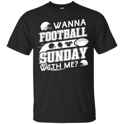 WANNA FOOTBALL SUNDAY WITH ME-T-Shirt & Hoodie-Classic T-Shirt-Black