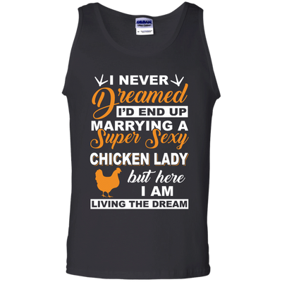 I'd End Up Marrying A Super Sexy Chicken Lady-T-Shirt & Hoodie-Unisex Tank-Black