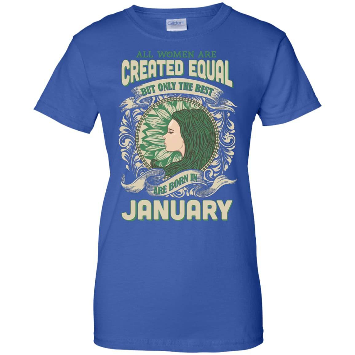 All Women Are Created Equal The Best Born In JANUARY-T-Shirt & Hoodie-Women's T-Shirt-Royal