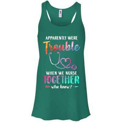 Apparently We're Trouble When We Work Together Nurse-T-Shirt & Tank Top-Women's Flowy Racerback Tank-Kelly Green