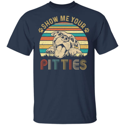 Show Me Your Pitties Retro Vintage Pitbull Lover Gift-T-Shirt & Tank Top-Classic T-Shirt-Navy