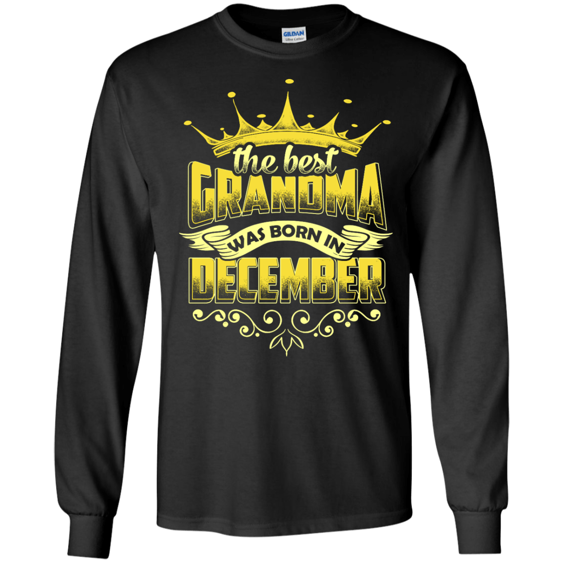 The Best Grandma Was Born In December-T-Shirt & Hoodie-Long Sleeve T-Shirt-Black