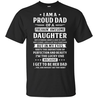 I Am A Proud Dad Of A Freaking Awesome Daughter-T-Shirt & Hoodie-Classic T-Shirt-Black
