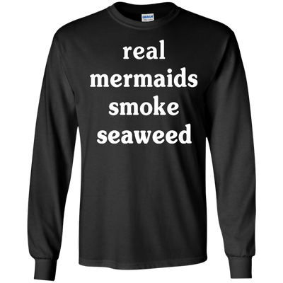 Real Mermaids Smoke Seaweed-T-Shirt & Hoodie-Long Sleeve T-Shirt-Black