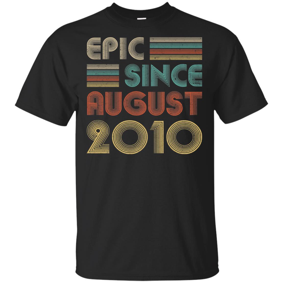 Epic Since August 2010 11th Birthday Gift 11 Yrs Old-T-Shirt & Hoodie-Classic T-Shirt-Black