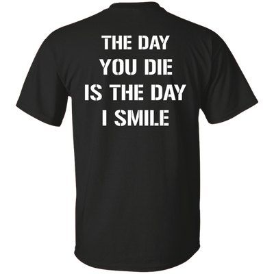 The Day You Die-T-Shirt & Hoodie-Classic T-Shirt-Black