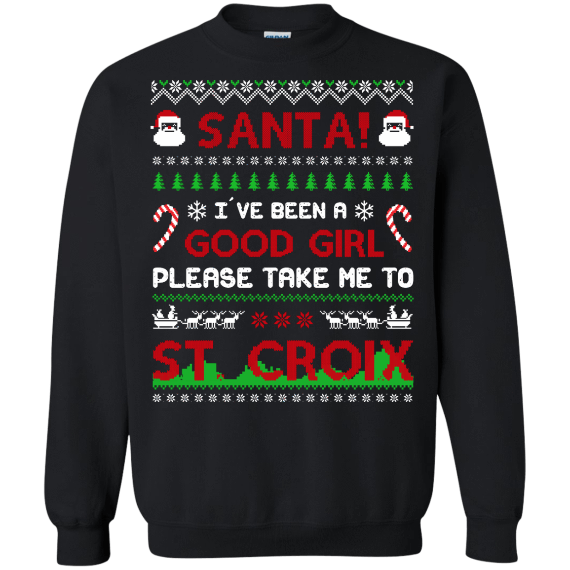 Santa I've Been A Good Girl Please Take Me To St Croix-T-Shirt & Hoodie-Crewneck Sweatshirt-Black