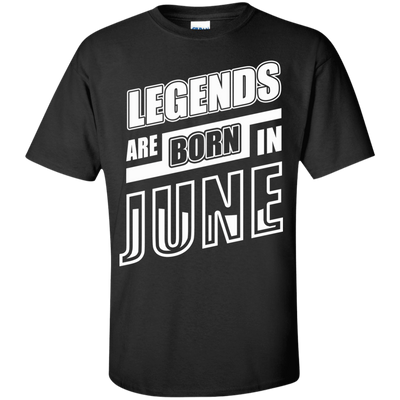Legends are born in JUNE-T-Shirt & Hoodie-Classic T-Shirt-Black